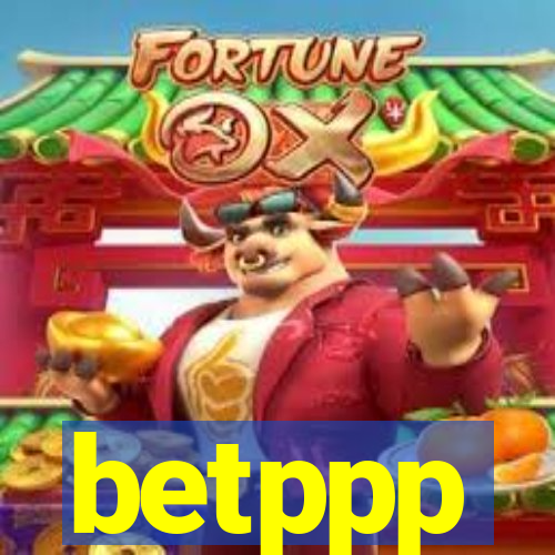 betppp