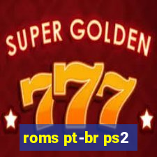 roms pt-br ps2