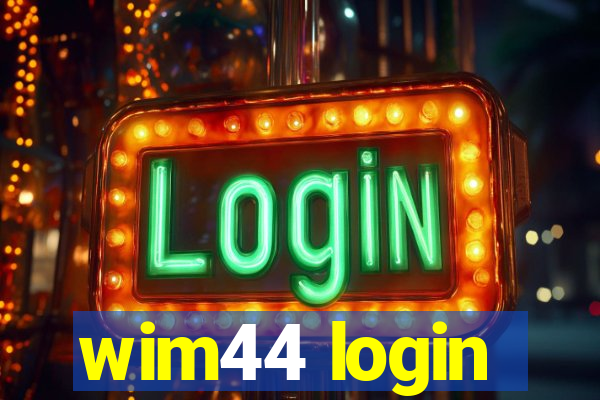 wim44 login