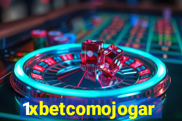 1xbetcomojogar
