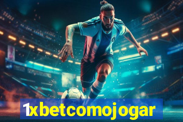 1xbetcomojogar