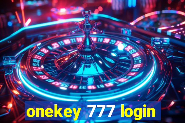 onekey 777 login