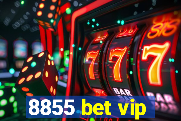 8855 bet vip