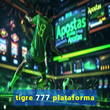 tigre 777 plataforma