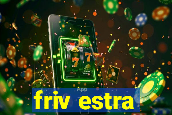 friv estra