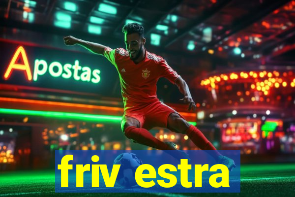 friv estra