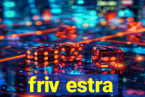friv estra