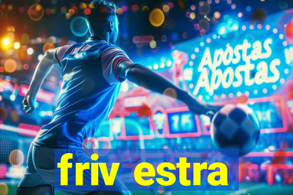 friv estra