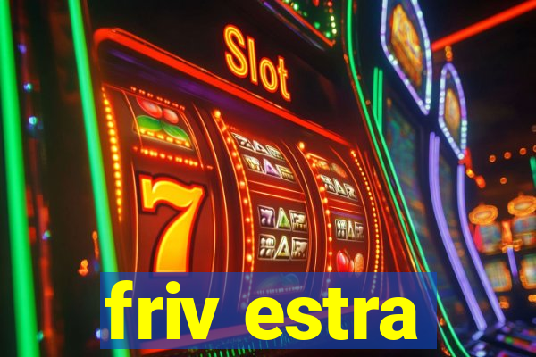 friv estra