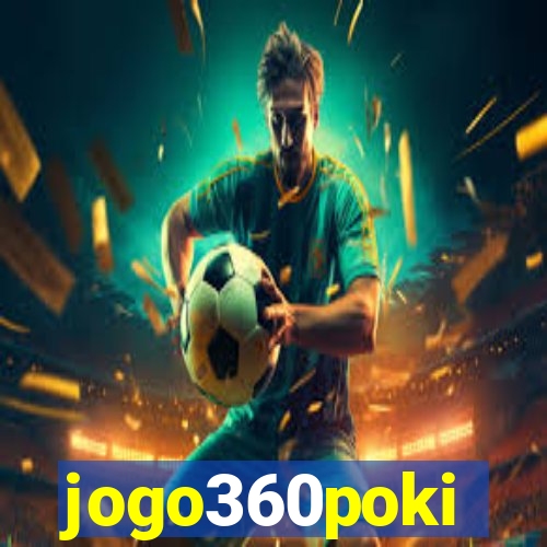 jogo360poki