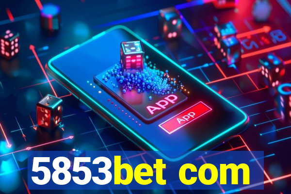 5853bet com