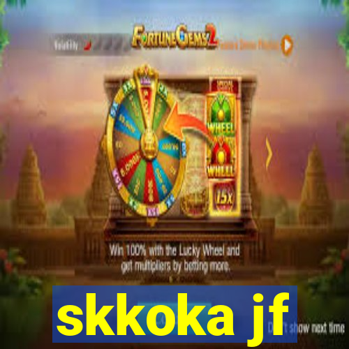 skkoka jf