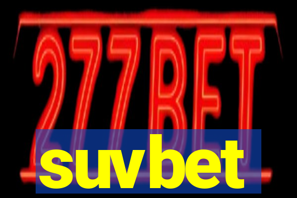 suvbet