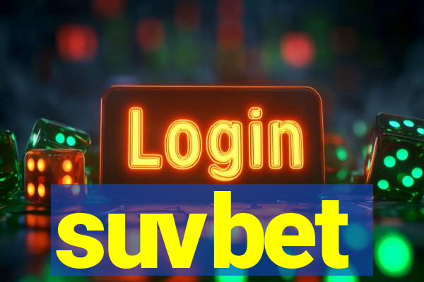 suvbet