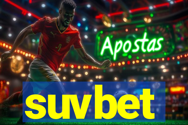 suvbet