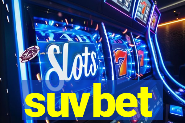 suvbet