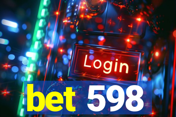 bet 598
