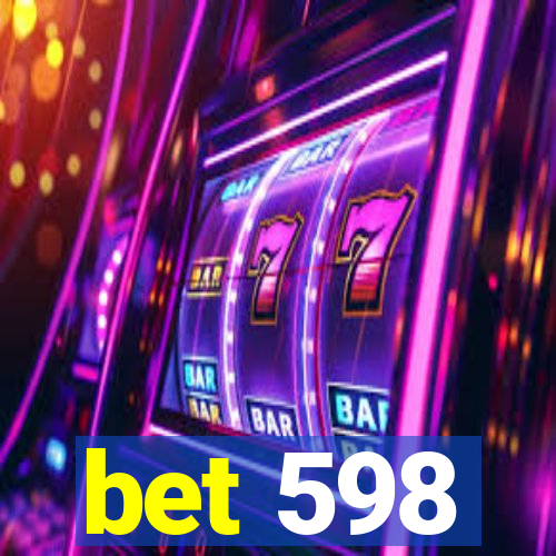 bet 598