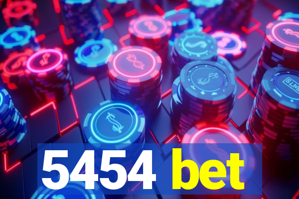 5454 bet