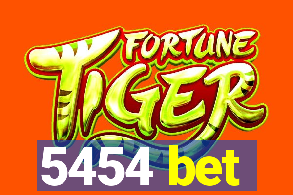5454 bet
