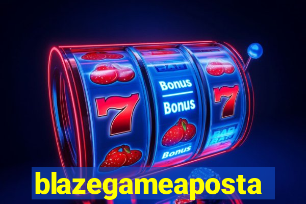 blazegameaposta