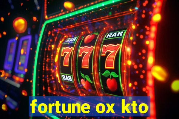 fortune ox kto