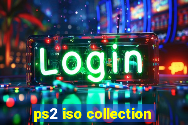 ps2 iso collection