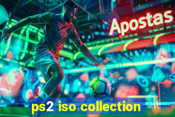 ps2 iso collection