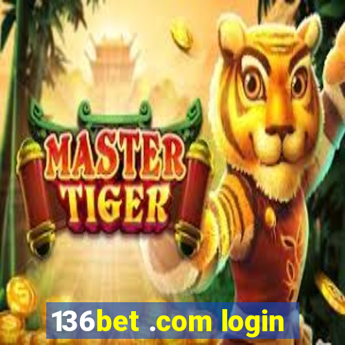 136bet .com login