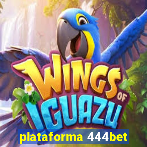 plataforma 444bet