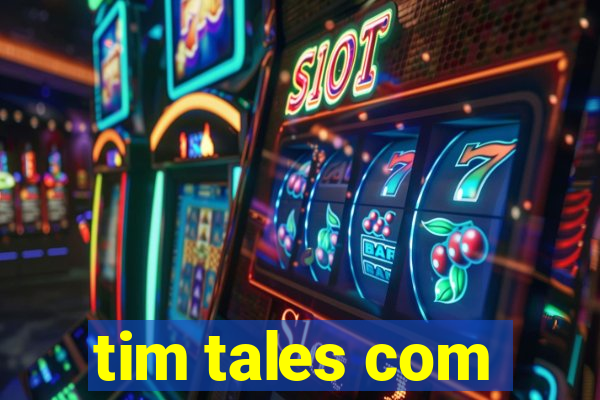 tim tales com