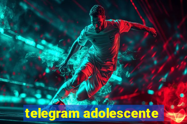telegram adolescente