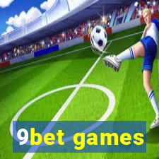 9bet games