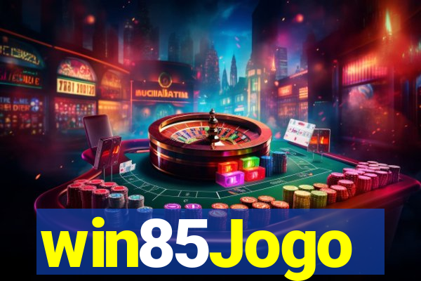 win85Jogo