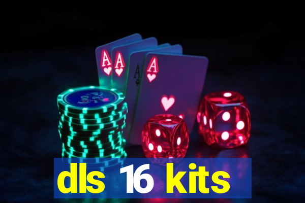 dls 16 kits