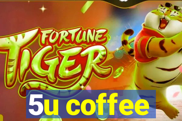 5u coffee