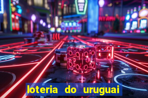 loteria do uruguai 21 horas
