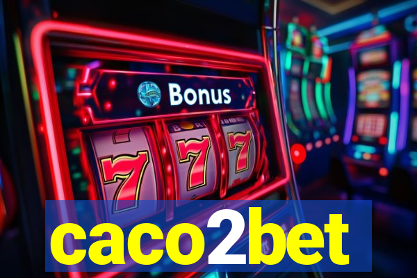 caco2bet