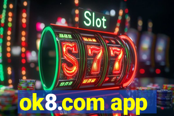 ok8.com app