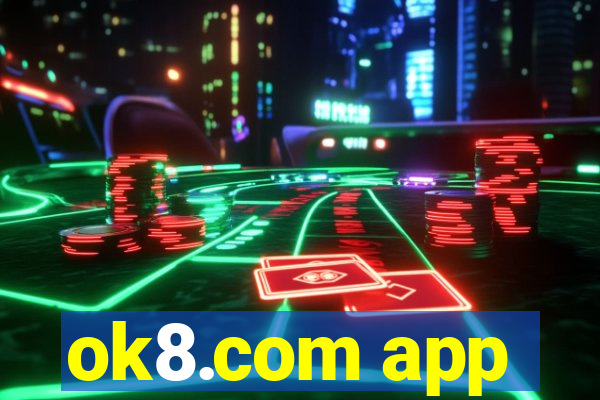 ok8.com app