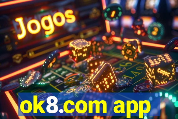 ok8.com app