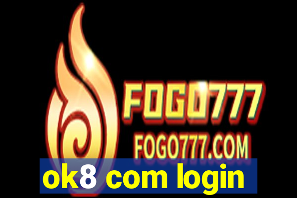 ok8 com login