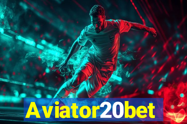 Aviator20bet