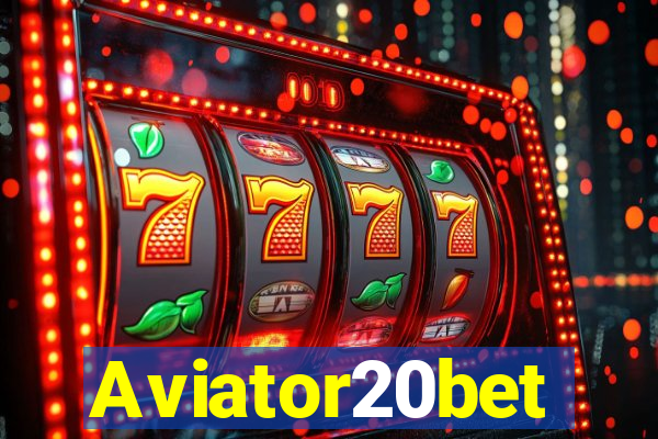 Aviator20bet