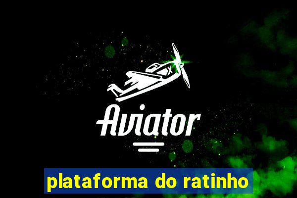 plataforma do ratinho