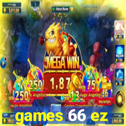 games 66 ez