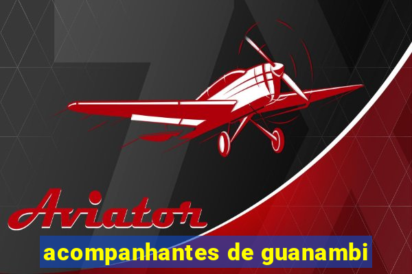 acompanhantes de guanambi
