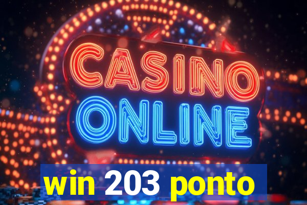 win 203 ponto