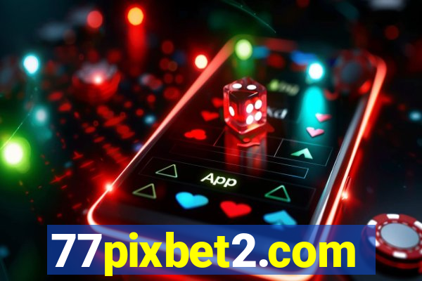 77pixbet2.com