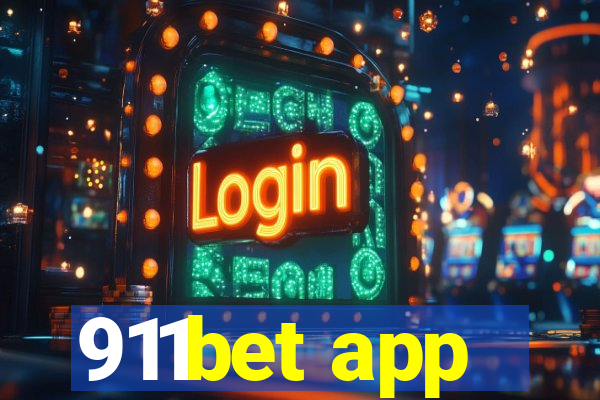 911bet app